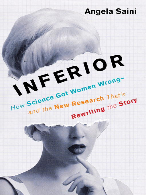 Title details for Inferior by Angela Saini - Available